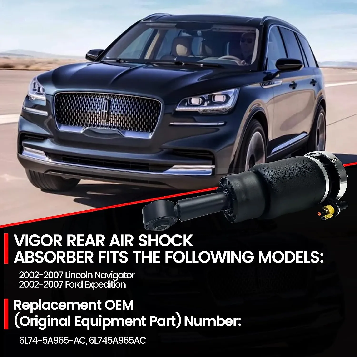 VIGOR Rear Air Strut Absorber, Compatible with 2002-2007 Lincoln Navigator and Ford Expedition Car Air Suspension Shock, OEM Replace Part Number 6L745A965AC